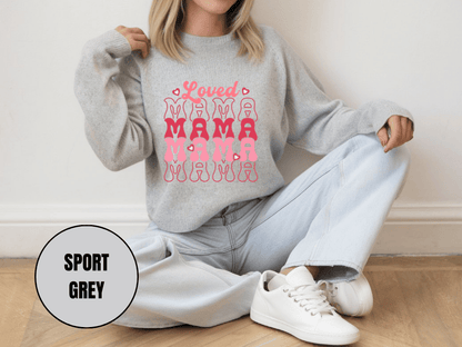 "Loved Mama Mama Mama" Valentine's Day (Gildan 18000) VD048