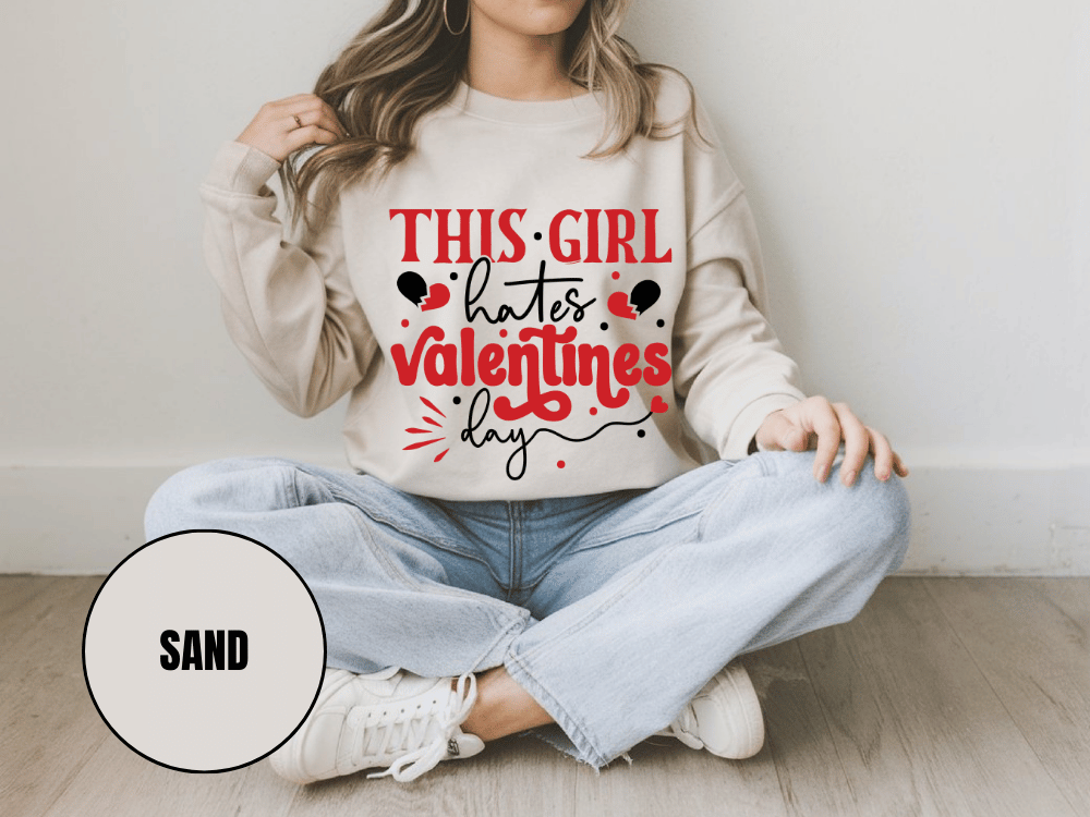 "This girl Hate Valentine's Day", Valentine's Day (Gildan 18000) VD032