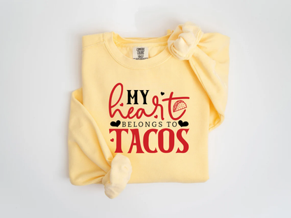 "My Heart Belongs to Tacos" Valentine's Day (Comfort Color) VDS033