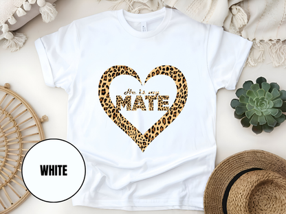 "He Is My Mate Leopard Design" T-Shirt, (Gildan 5000) VD070