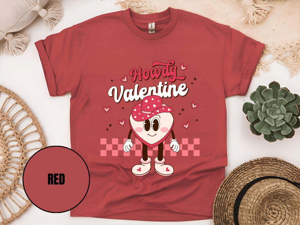 "Howdy Valentine, Valentine's Day" T-Shirt, (Gildan 5000) VD043