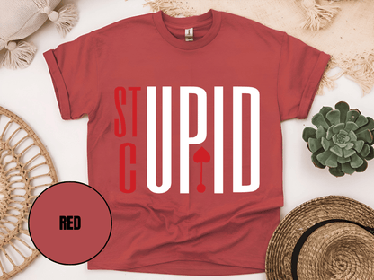"Stupid Cupid, Valentine's Day" T-Shirt, (Gildan 5000) VD029