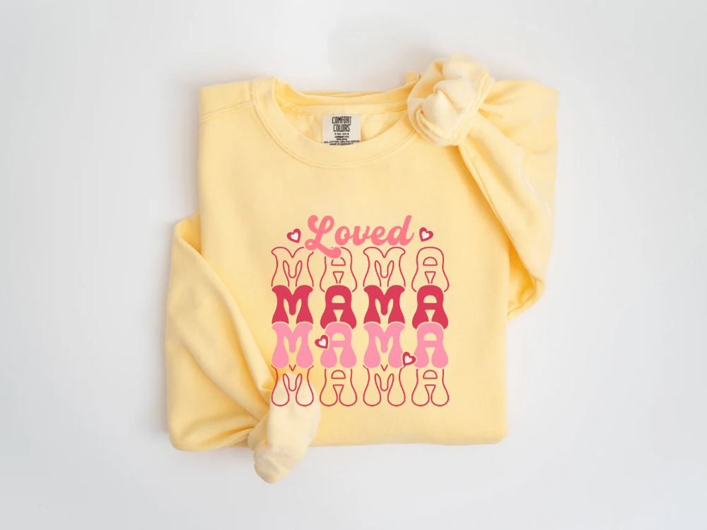 "Loved Mama" Valentine's Day (Comfort Color) VDS048