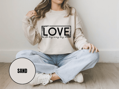 "Love All Day Every Day" Valentine's Day Sweatshirt, (Gildan 18000) VD014