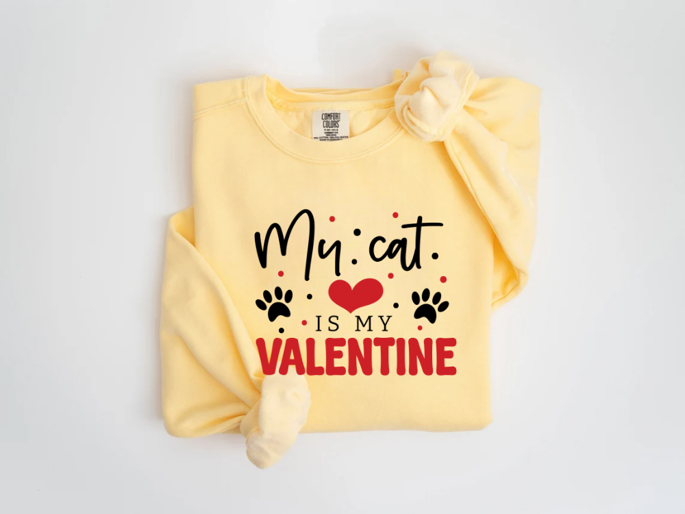 "My Cat Is My Valentine" Valentine's Day (Comfort Color) VDS039