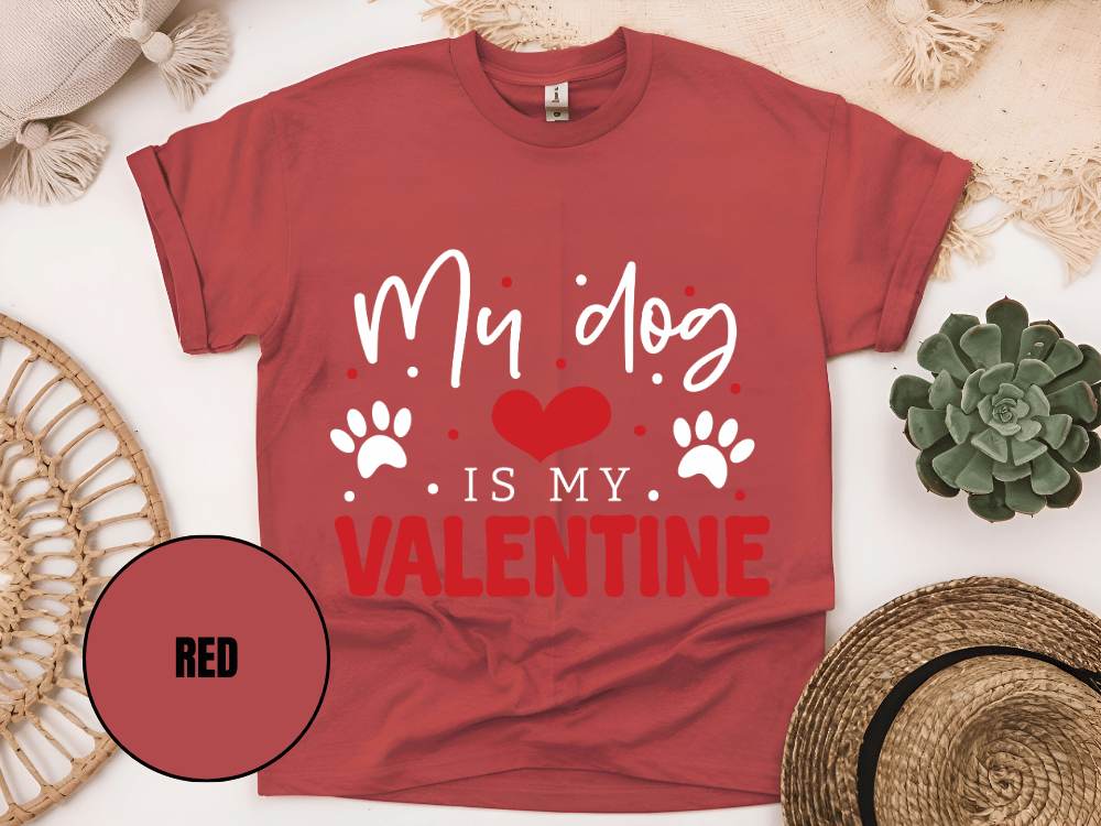 "My Dog is My Valentine, Valentine's Day" T-Shirt, (Gildan 5000) VD038