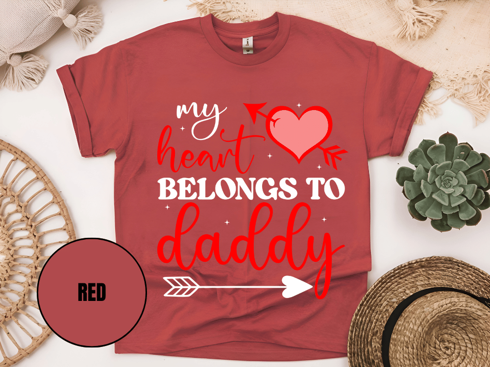 "My Heart Belongs to My Daddy, Valentine's Day" T-Shirt, (Gildan 5000) VD062