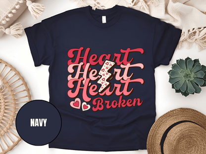 "Heart Heart Heart Broken, Valentine's Day" T-Shirt, (Gildan 5000) VD041