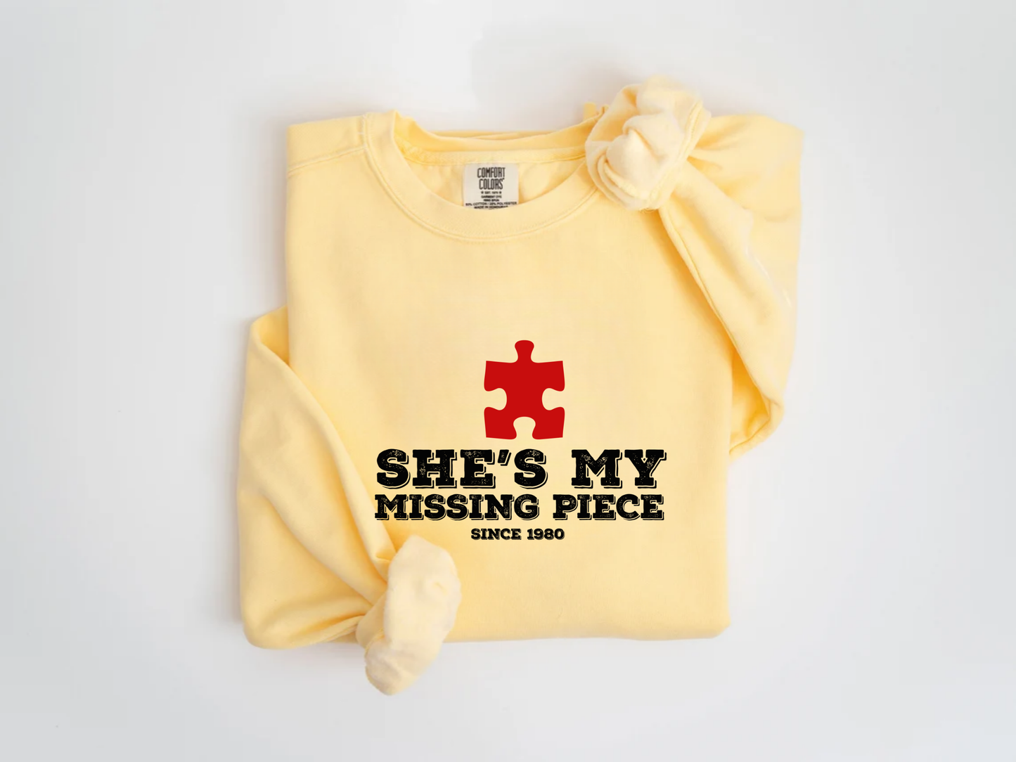 "She is my missing piece" Valentine's Day (Gildan 18000) VD088