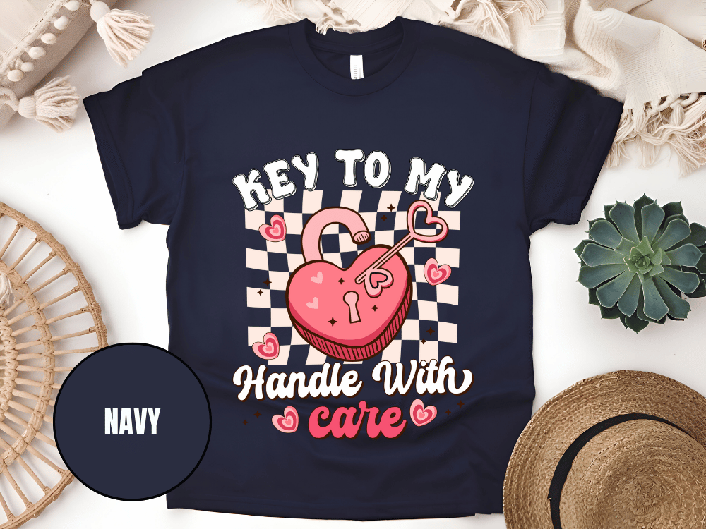 "Key to My Handle with Care , Valentine's Day" T-Shirt, (Gildan 5000) VD045