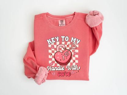 "Key to My Heart,Handle With Care" Valentine's Day (Comfort Color) VDS045