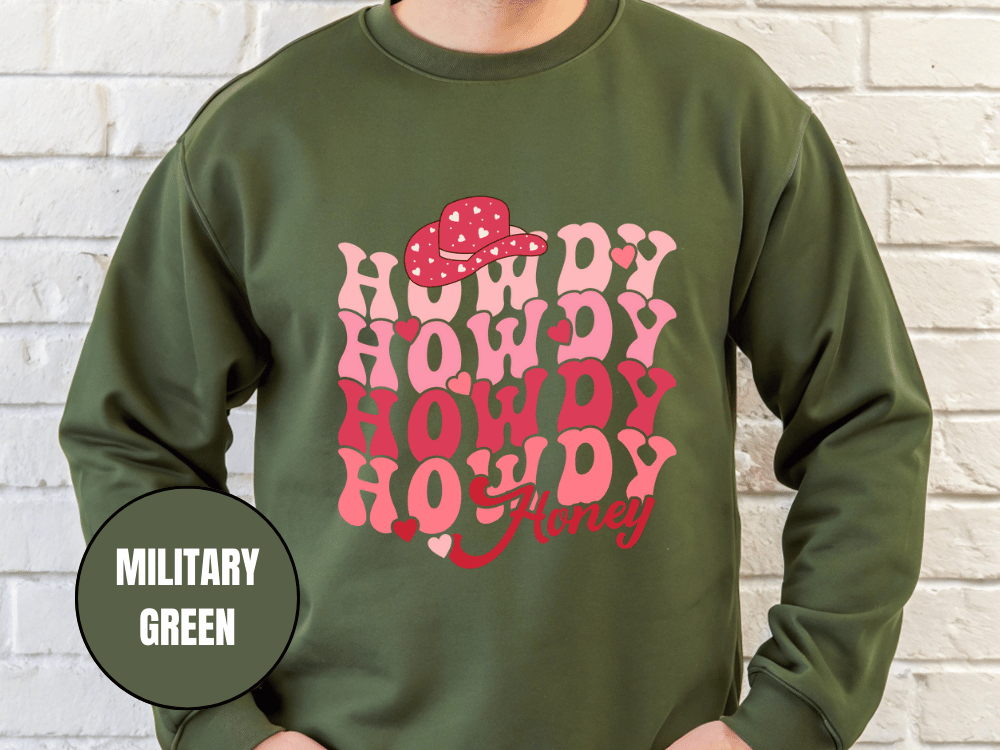 "Howdy Howdy Howdy Honey", Valentine's Day (Gildan 18000) VD042
