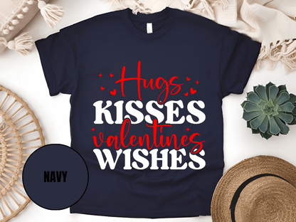 "Hugs Kisses Valentine Wishes, Valentine's Day" T-Shirt, (Gildan 5000) VD060