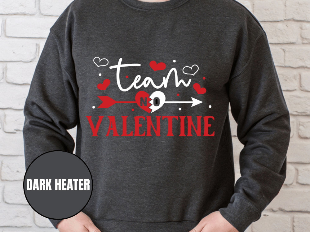 "Team No Valentine", Valentine's Day (Gildan 18000) VD031