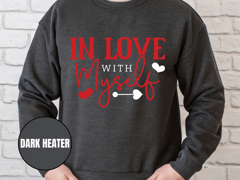 "In Love With Myself", Valentine's Day (Gildan 18000) VD036