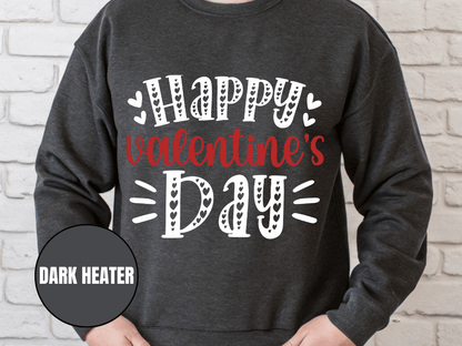 "Happy Valentine's Day" Valentine's Day Sweatshirt, (Gildan 18000) VD001