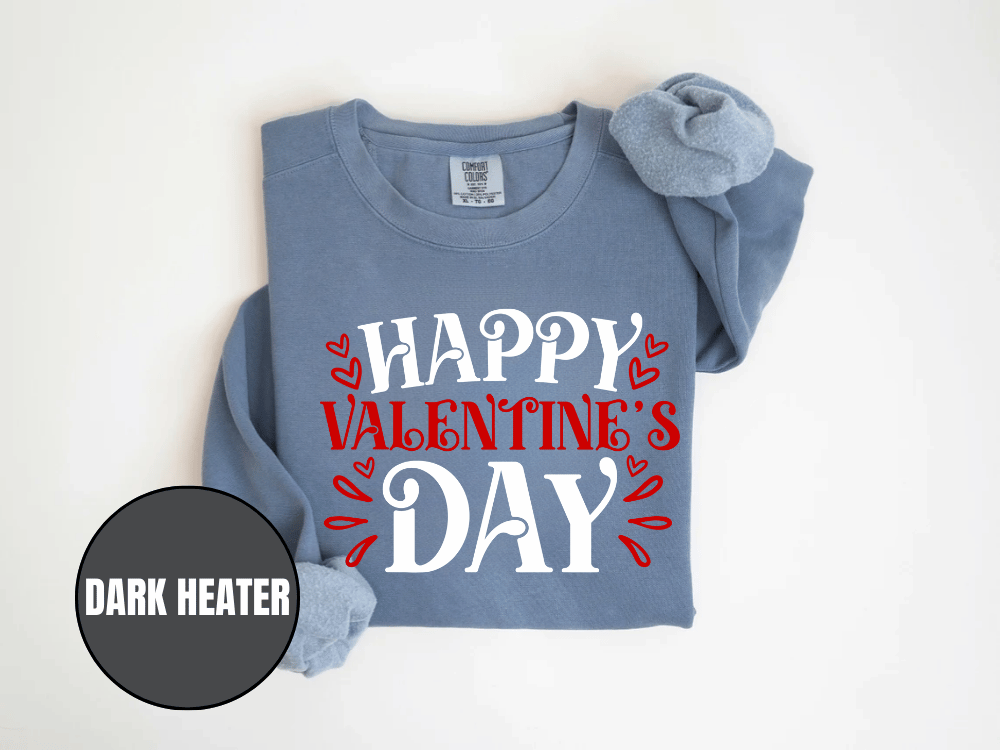 "Happy Valentine's Day" Valentine's Day (Comfort Color) VDS004