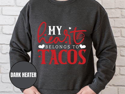 "My Heart Belongs to Tacos", Valentine's Day (Gildan 18000) VD033