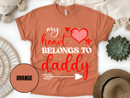 "My Heart Belongs to My Daddy, Valentine's Day" T-Shirt, (Gildan 5000) VD062