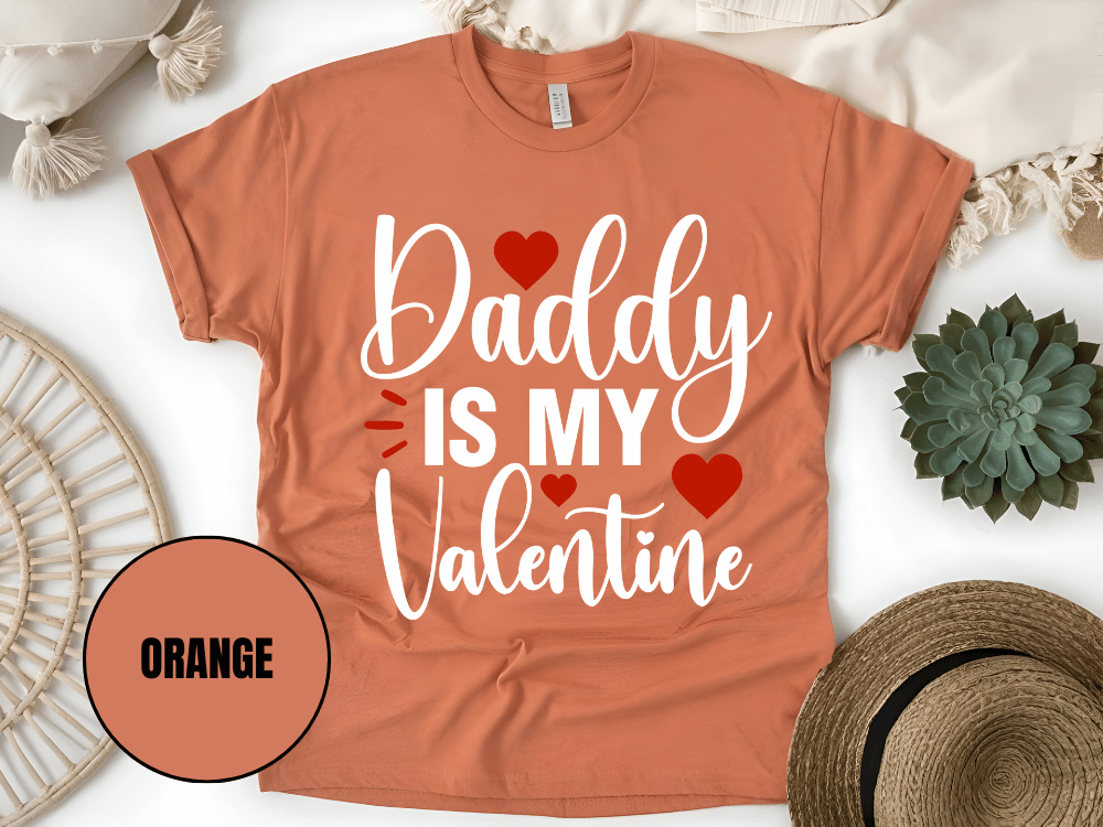 "Daddy is My Valentine, Valentine's day" T-Shirt, (Gildan 5000) VD016