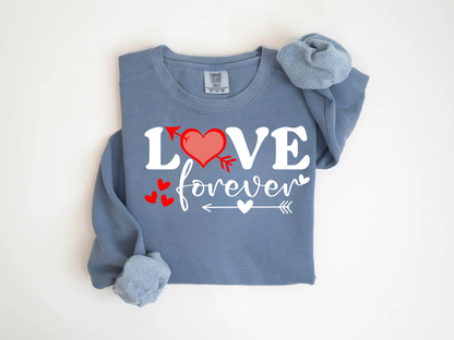 "Love Forever" Valentine's Day (Comfort Color) VDS056