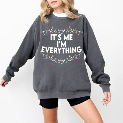 "It's me I'm Everything" For Christmas Shirt, Funny Christmas Matching Shirts (Confort Colors-1566)