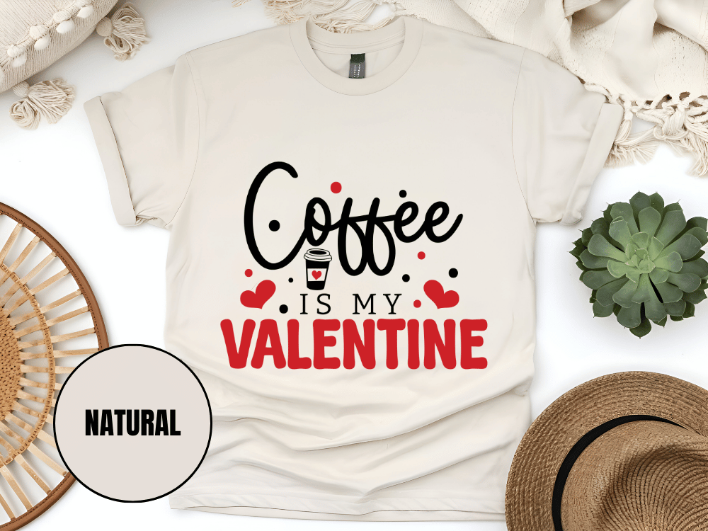 "Coffee is My Valentine, Valentine's Day" T-Shirt, (Gildan 5000) VD040