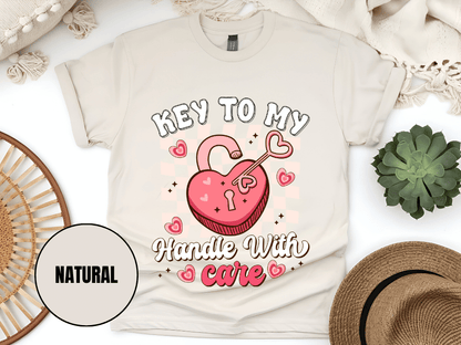 "Key to My Handle with Care , Valentine's Day" T-Shirt, (Gildan 5000) VD045