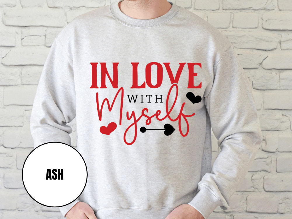 "In Love With Myself", Valentine's Day (Gildan 18000) VD036