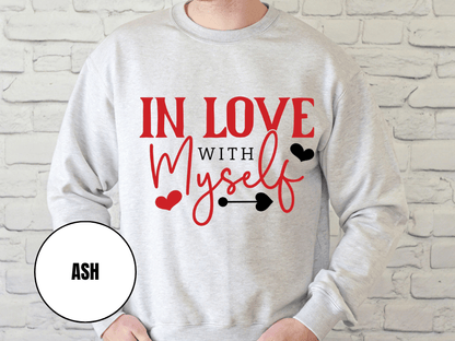 "In Love With Myself", Valentine's Day (Gildan 18000) VD036