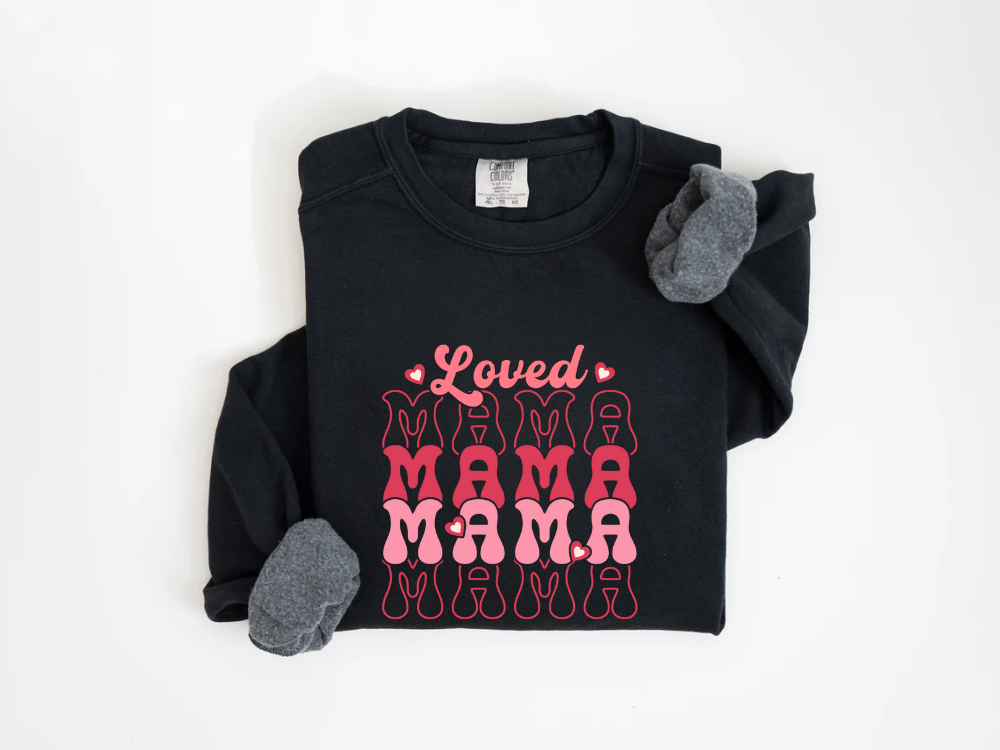 "Loved Mama" Valentine's Day (Comfort Color) VDS048