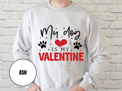 "My Dog is My Valentine", Valentine's Day (Gildan 18000) VD038