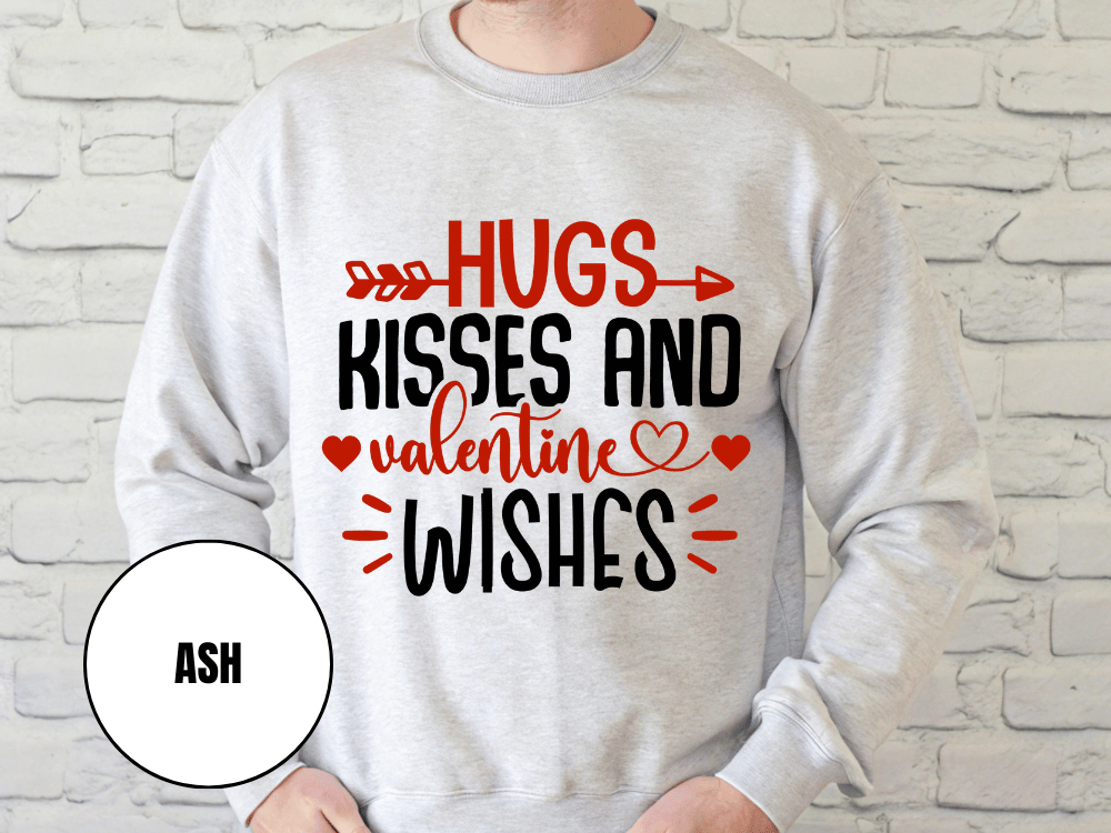 "Hug, Kisses and valentine Wishes" Valentine's Day Sweatshirt, (Gildan 18000) VD021