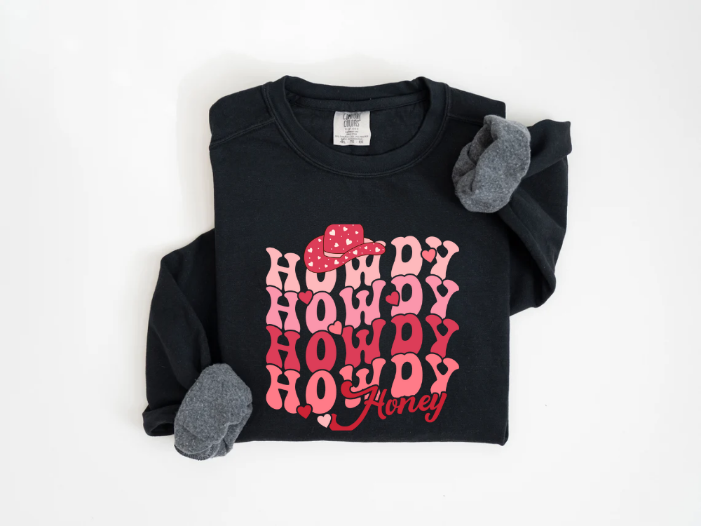 "Howdy Honey" Valentine's Day (Comfort Color) VDS042