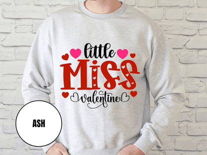 "Little Miss Valentine" Valentine's Day Sweatshirt, (Gildan 18000) VD022