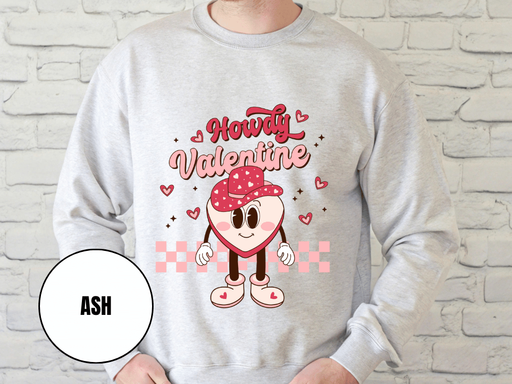 "Howdy Valentine" Valentine's Day (Gildan 18000) VD043