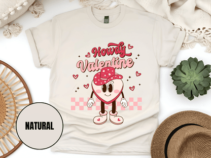 "Howdy Valentine, Valentine's Day" T-Shirt, (Gildan 5000) VD043