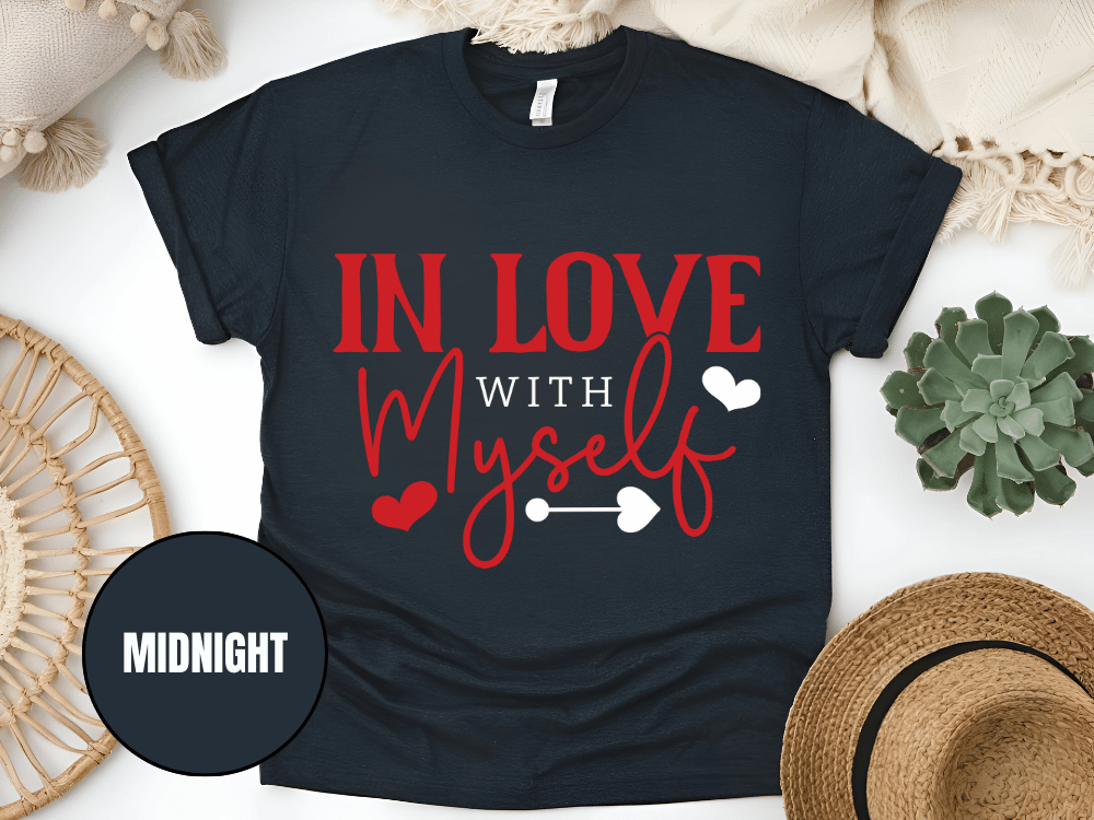 "In Love With Myself, Valentine's Day" T-Shirt, (Gildan 5000) VD036