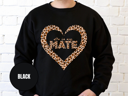 "He Is My Mate Leopard Design" Valentine's Day (Gildan 18000) VD069