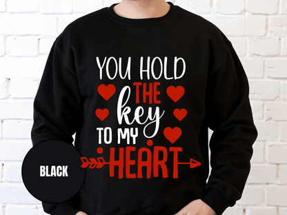 "You Hold the Key To my heart, (Gildan 18000) VD026