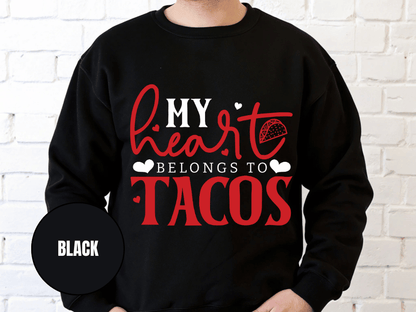 "My Heart Belongs to Tacos", Valentine's Day (Gildan 18000) VD033
