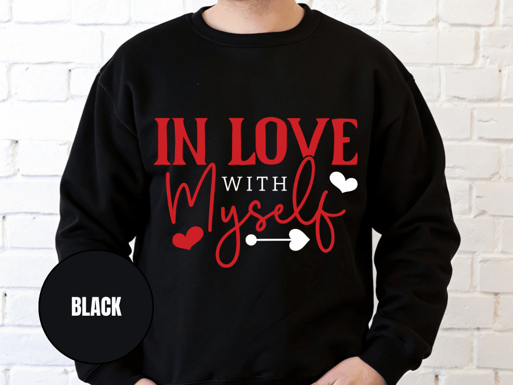 "In Love With Myself", Valentine's Day (Gildan 18000) VD036