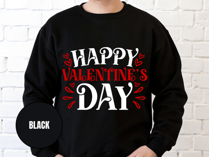 "Happy Valentine's Day" Valentine's Day Sweatshirt, (Gildan 18000) VD004