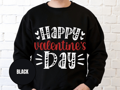 "Happy Valentine's Day" Valentine's Day Sweatshirt, (Gildan 18000) VD001