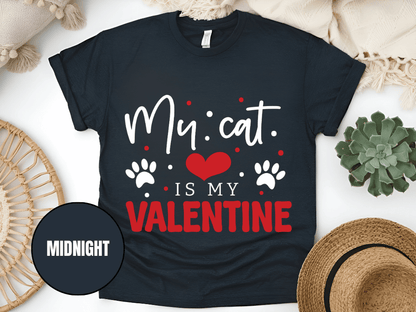 "My Cat is My Valentine, Valentine's Day" T-Shirt, (Gildan 5000) VD039