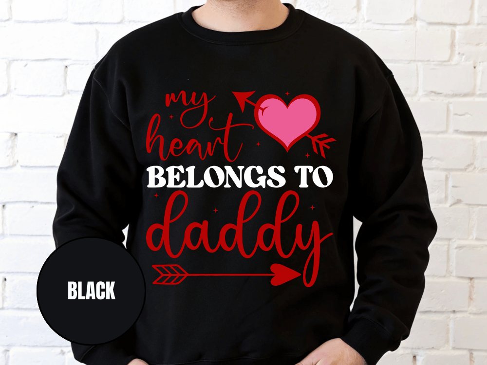 "My Heart Belongs to My Daddy" Valentine's Day (Gildan 18000) VD062