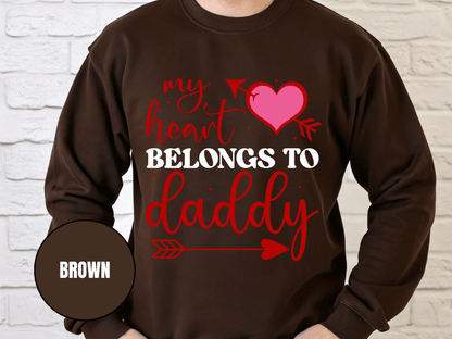 "My Heart Belongs to My Daddy" Valentine's Day (Gildan 18000) VD062
