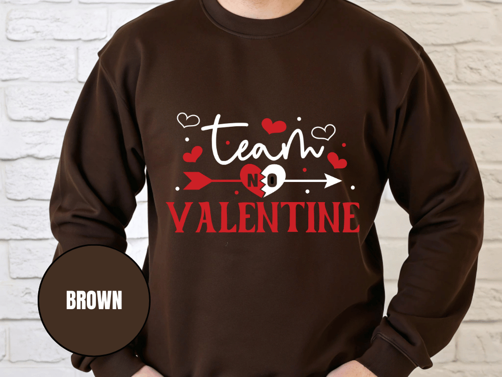 "Team No Valentine", Valentine's Day (Gildan 18000) VD031