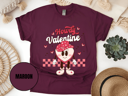 "Howdy Valentine, Valentine's Day" T-Shirt, (Gildan 5000) VD043