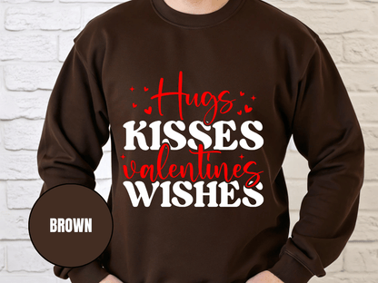 "Hug Kisses And Valentine's Wishes" Valentine's Day (Gildan 18000) VD060